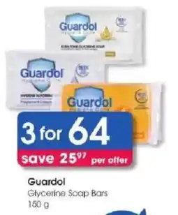 Clicks Guardol Glycerine Soap Bars offer