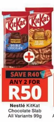 Checkers Nestlé KitKat Chocolate Slab offer