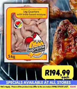 Die Visfabriek Supreme Chicken Leg Quarters with brine based mixture offer