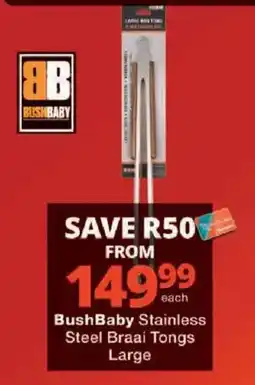 Checkers BushBaby Stainless Steel Braai Tongs Large offer