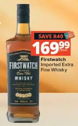 Checkers Liquor Shop Firstwatch Imported Extra Fine Whisky offer