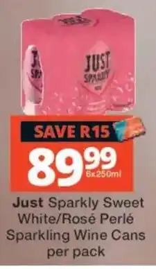 Checkers Liquor Shop Just Sparkly Sweet White/Rosé Perlé Sparkling Wine Cans offer