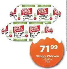 Check Star Simply Chicken Polony offer
