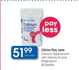 Clicks Clicks Pay Less offer