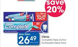 Clicks Clicks Complete Triple Action Toothpaste Value Pack offer