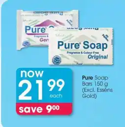 Clicks Pure Soap Bars 150 g (Excl. Esséns Gold) offer