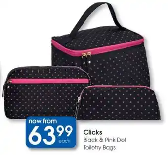 Clicks Clicks Black & Pink Dot Toiletry Bags offer