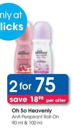 Clicks Oh So Heavenly Anti-Perspirant Roll-On offer