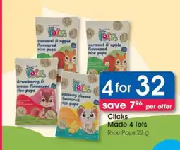 Clicks Clicks Made 4 Tots Rice Pops 22 g offer
