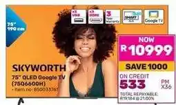 Game SKYWORTH 75 QLED Google TV (75Q6600H) offer