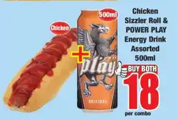 Boxer Chicken Sizzler Roll & POWER PLAY Energy Drink Assorted 500ml offer