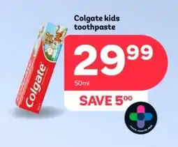 PEP Colgate kids toothpaste offer
