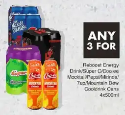 Save Reboost Energy Drink/Super C/Coo ee Mocktail/Pepsi/Mirinda/7up/Mountain Dew Cooldrink Cans offer