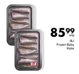 Save I&J Frozen Baby Hake offer