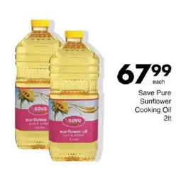 Save Save Pure Sunflower Cooking Oil offer