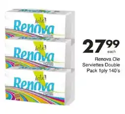 Save Renova Ole Serviettes Double Pack 1ply 140's offer