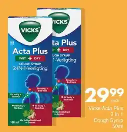 Save Vicks Acta Plus 2 In 1 Cough Syrup offer