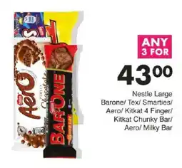 Save Nestle Large Barone/ Tex/ Smarties/ Aero/ Kitkat 4 Finger/ Kitkat Chunky Bar/ Aero/ Milky Bar offer