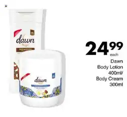 Save Dawn Body Lotion / Body Cream offer