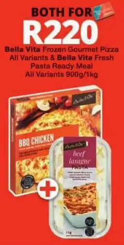 Checkers Bella Vita Frozen Gourmet Pizza & Bella Vita Fresh Pasta Ready Meal offer
