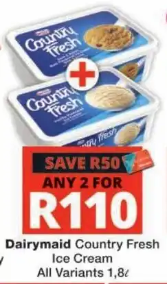 Checkers Dairymaid Country Fresh Ice Cream offer