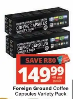 Checkers Foreign Ground Coffee Capsules Variety Pack offer