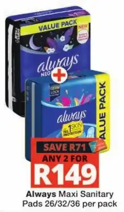Checkers Always Maxi Sanitary Pads offer