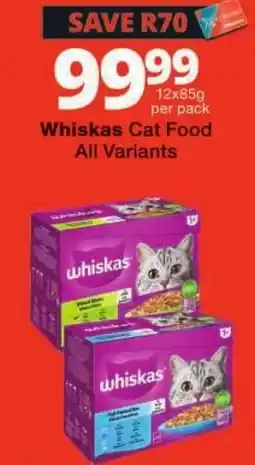 Checkers Whiskas Cat Food All Variants offer