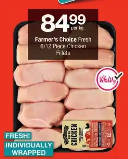 Checkers Farmer's Choice Fresh Chicken Fillets offer