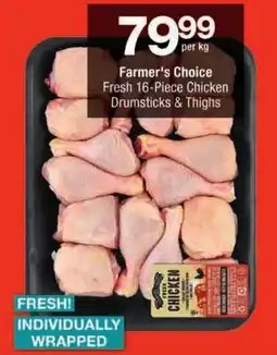 Checkers Farmer's Choice Fresh 16-Piece Chicken Drumsticks & Thighs offer