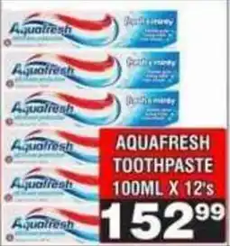 Advance Cash n Carry AQUAFRESH TOOTHPASTE offer