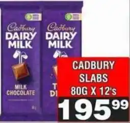 Advance Cash n Carry Cadbury Dairy Milk Slabs offer