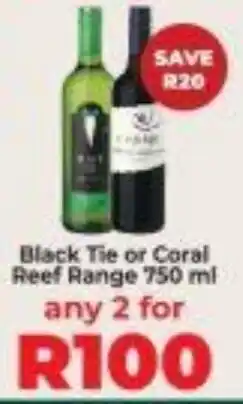 Diamond Discount Liquor Black Tie or Coral Reef Range offer
