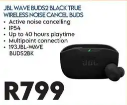 Sounds Great JBL WAVE BUDS2 BLACK TRUE WIRELESS NOISE CANCEL BUDS offer
