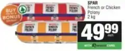 Spar Savemor French or Chicken Polony offer