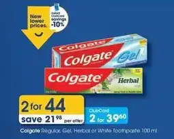 Clicks Colgate - regular, gel, herbal or white toothpaste offer