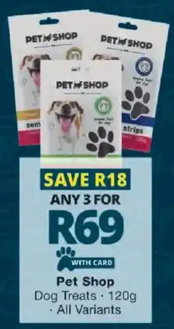 Checkers Pet Shop Dog Treats offer