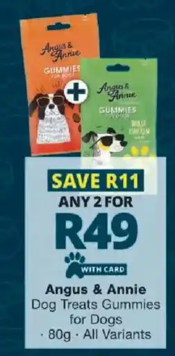 Checkers Angus & Annie Dog Treats Gummies for Dogs offer