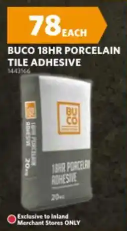 BUCO BUCO 18HR PORCELAIN TILE ADHESIVE offer
