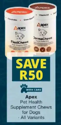 Checkers Apex Pet Health Supplement Chews for Dogs offer