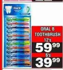 Advance Cash n Carry ORAL B TOOTHBRUSH 12's offer