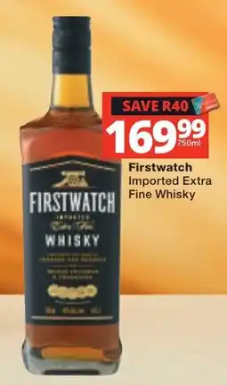 Liquor Shop Firstwatch Imported Extra Fine Whisky offer