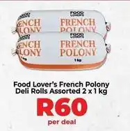 Food Lover's Market Lovers+ - french polony deli rolls offer