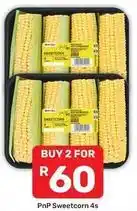 Pick n Pay Sweetcorn 4s offer