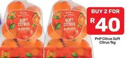 Pick n Pay Citrus soft citrus offer