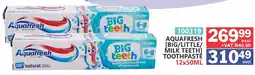 Arrow Cash And Carry Aquafresh [Big/Little/ Milk Teeth] Toothpaste offer