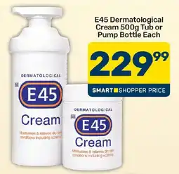 Pick n Pay Hypermarket E45 Dermatological Cream offer