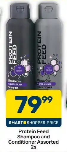 Pick n Pay Hypermarket Protein Feed Shampoo and Conditioner Assorted offer