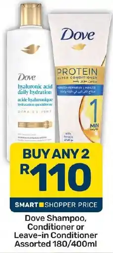 Pick n Pay Hypermarket Dove Shampoo, Conditioner or Leave-in Conditioner Assorted offer