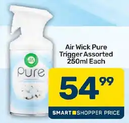 Pick n Pay Hypermarket Air Wick Pure Trigger Assorted offer